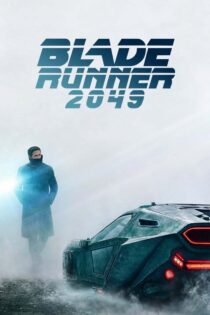 دانلود فیلم Blade Runner 2049 2017 بلید رانر ۲۰۴۹