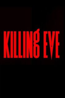 دانلود سریال Killing Eve کشتن ایو