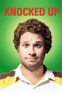 دانلود فیلم Knocked Up 2007 باردار