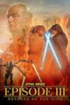 دانلود فیلم Star Wars: Episode III – Revenge of the Sith 2005 جنگ ستارگان ۳