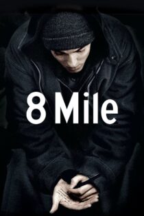 دانلود فیلم ۸ Mile 2002 8 مایل