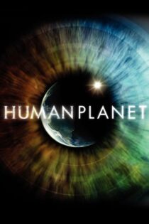 دانلود سریال Human Planet سیاره انسان