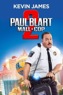 دانلود فیلم Paul Blart 2 2015 پلیس فروشگاه ۲