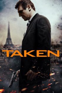 دانلود فیلم Taken 1 2008 ربوده شده ۱