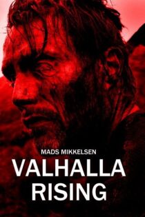 دانلود فیلم Valhalla Rising 2009 خیزش والهالا