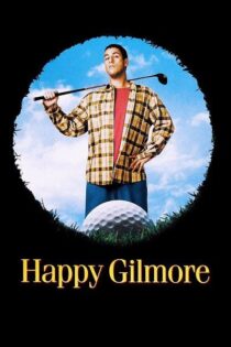 دانلود فیلم Happy Gilmore 1996 گیلمور شاد