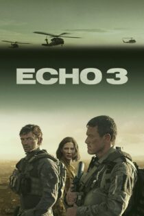 دانلود سریال Echo 3 اکو ۳