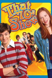 دانلود سریال That ’70s Show نمایش دهه ۷۰