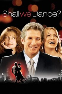 دانلود فیلم Shall We Dance 2004 مایل هستید برقصیم