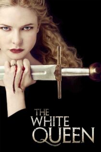 دانلود سریال The White Queen ملکه سفید