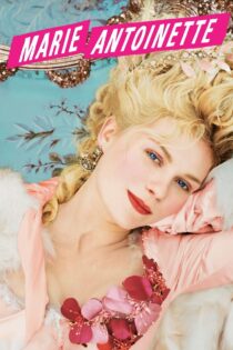 دانلود فیلم Marie Antoinette 2006 ماری آنتوانت