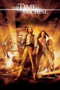 دانلود فیلم The Time Machine 2002 ماشین زمان