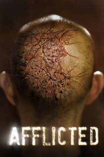 دانلود فیلم Afflicted 2013 مبتلا