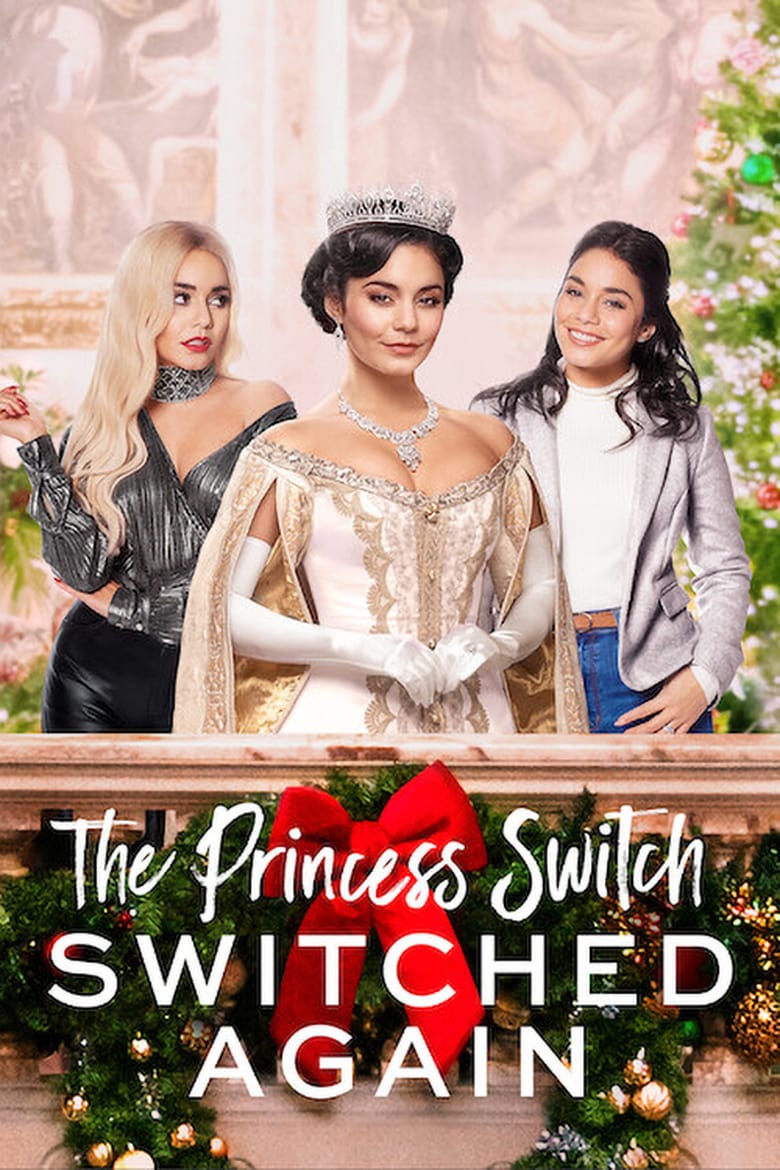 دانلود فیلم The Princess Switch: Switched Again 2020 جا به جایی شاهزاده: جا به جایی دوباره