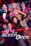 دانلود فیلم The Sleepover 2020 دور از خانه