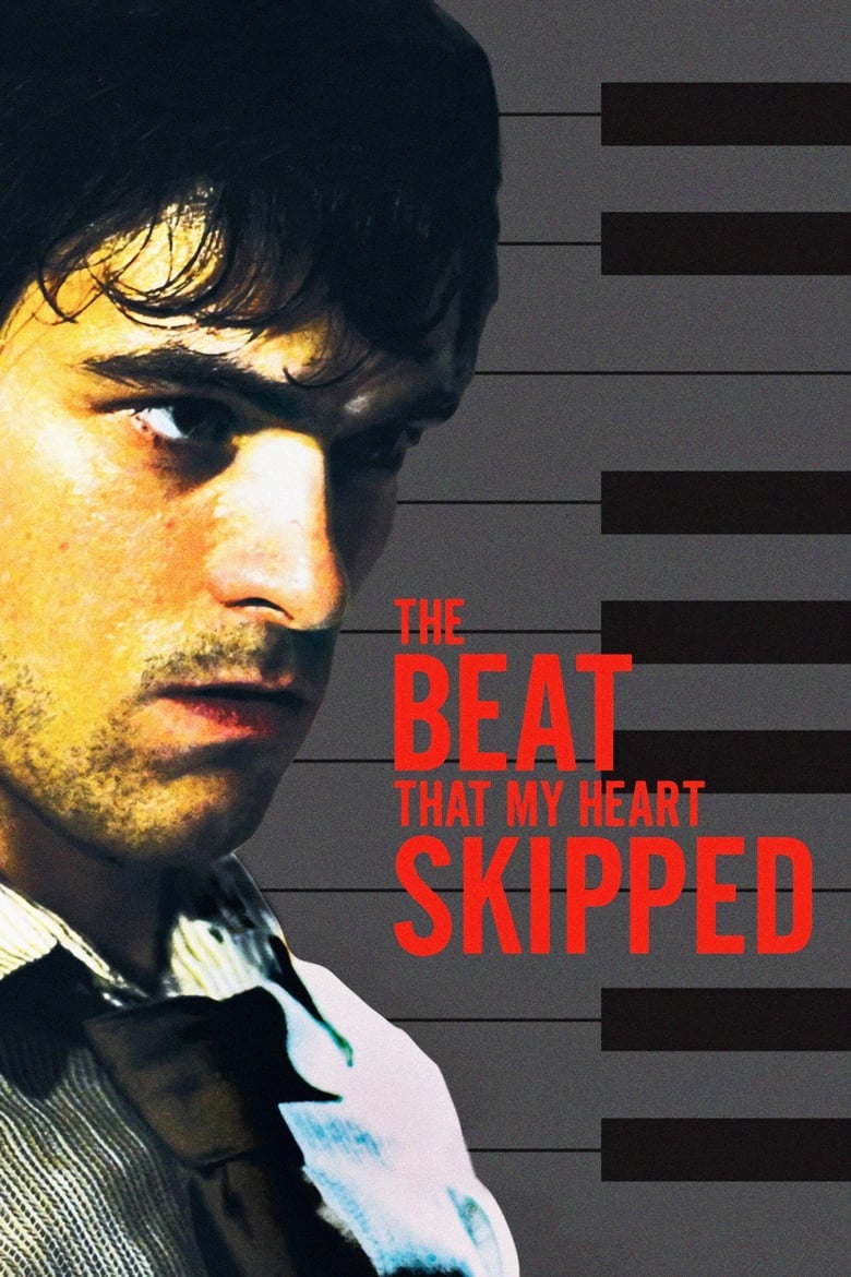 دانلود فیلم The Beat That My Heart Skipped 2005 لحظه ای که قلبم از ضربان ایستاد