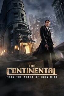 دانلود سریال The Continental: From the World of John Wick کانتیننتال: از دنیای جان ویک