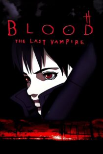 دانلود انیمیشن Blood: The Last Vampire 2000 آخرین خون آشام